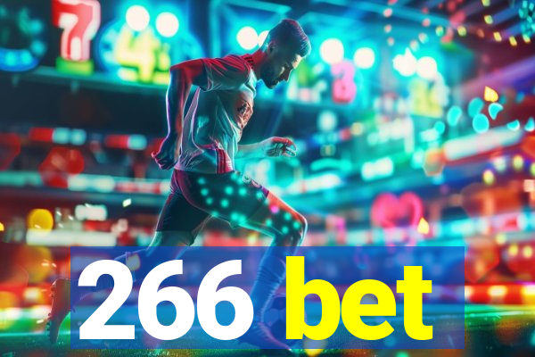 266 bet